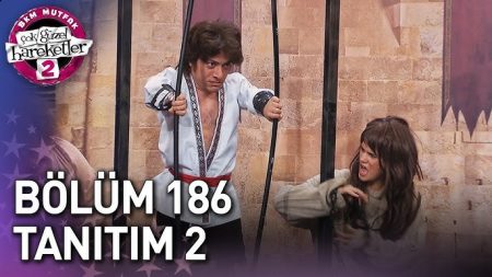 Çok Güzel Hareketler 2 - 186. Bölüm 2. Tanıtım