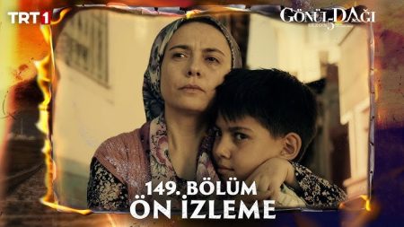 Gönül Dağı 149. Bölüm Ön İzleme