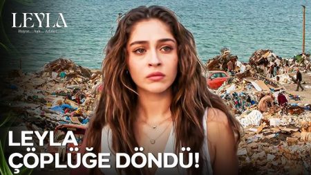 Leyla: Hayat..Aşk...Adalet 2. Bölüm -Burası Bana Çocukluğumu Borçlu!