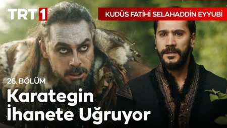 Kudüs Fatihi Selahaddin Eyyubi 26. Bölüm - Karategin'e Pusu Kuruluyor!