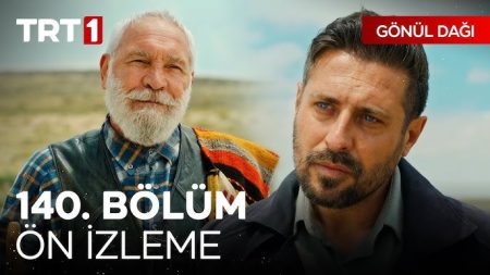 Gönül Dağı 140. Bölüm Ön İzleme