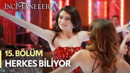 İnci Taneleri (15. Bölüm) - Herkes Biliyor