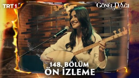 Gönül Dağı 148. Bölüm Ön İzleme