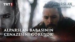 Alparslan: Büyük Selçuklu 41. Bölüm - Alparslan Babasının Cenazesini Görüyor