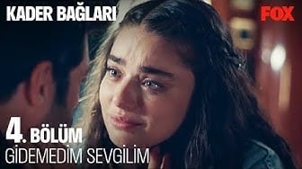 Kader Bağları 4. Bölüm - Her Zerrem Sana Doğru Koşuyor