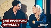 Ömer 17. Bölüm | Hayallerine Beni De Dahil Eder Misin?
