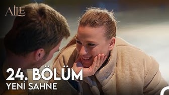 Aile 24. Bölümden Yeni Sahne!