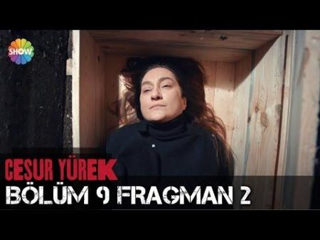 Cesur Yürek 9. Bölüm 2. Fragmanı