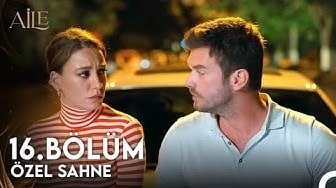 Aile 16. Bölümden Özel Sahne