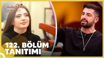 Kısmetse Olur: Aşkın Gücü 122. Bölüm Tanıtımı