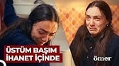 Ömer 3. Bölüm - 5 Çocuklu Aldatılmış Bir Kadının Hikayesi