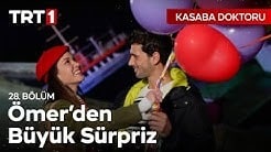 Kasaba Doktoru 28. Bölüm - Seni Her Gördüğümde Yeniden Aşık Oluyorum!