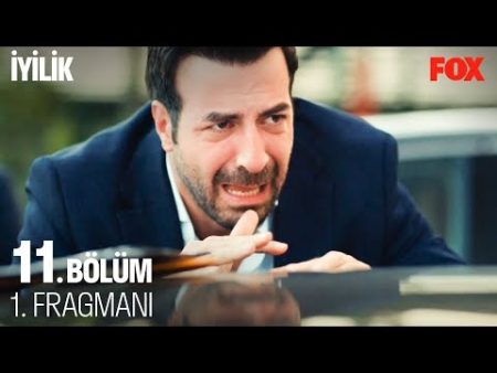 İyilik 11. Bölüm Fragmanı
