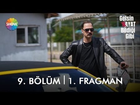 Gelsin Hayat Bildiği Gibi 9.Bölüm Fragmanı