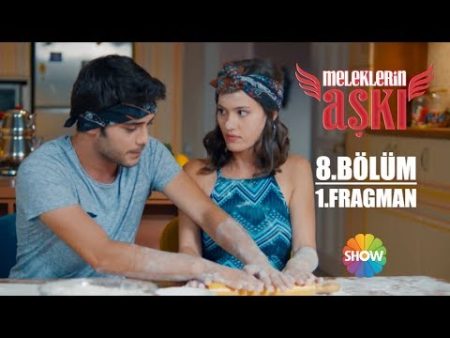 Meleklerin Aşkı 8. Bölüm Fragmanı