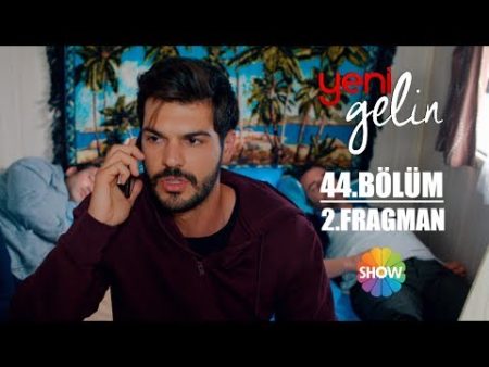 Yeni Gelin 44. Bölüm 2. Fragmanı