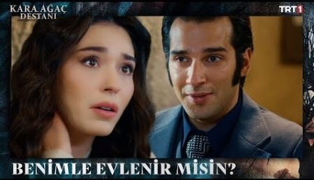 Kara Ağaç Destanı 29. Bölüm - Sultan benimle evlenir misin?