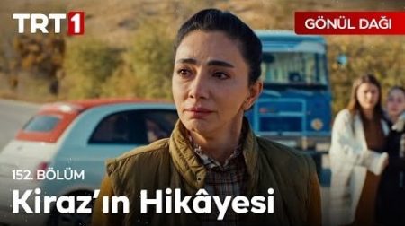 Gönül Dağı 152. Bölüm - "İnsan; içine doğru derinleşen bir kuyu