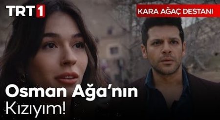 Kara Ağaç Destanı 1. Bölüm - “Babamın yarım kalan işini tamamlamaya