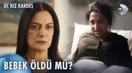 Üç Kız Kardeş 68. Bölüm | Rüçhan'ın bebeğine ne oldu?