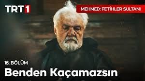 Mehmed: Fetihler Sultanı 16. Bölüm - Benden Kaçamazsın!