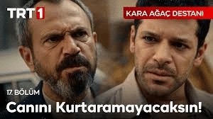 Kara Ağaç Destanı 17. Bölüm - Bu iş burada kalmaz Ömer!