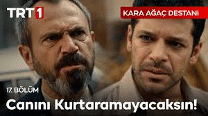 Kara Ağaç Destanı 17. Bölüm - Bu iş burada kalmaz Ömer!