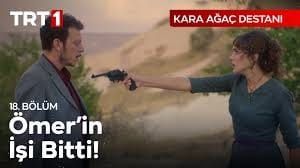 Kara Ağaç Destanı 18. Bölüm - “Yaklaşmayın