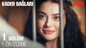 Kader Bağları 1. Bölüm Ön İzleme