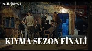 Kıyma 2. Sezon Finali Fragmanı
