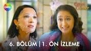 Güzel Günler 6. Bölüm Ön İzleme