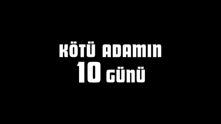 Kötü Adamın 10 Günü | Resmi Fragman