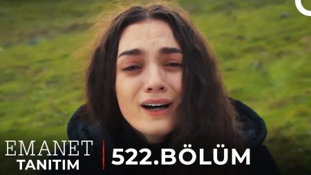 Emanet 522. Bölüm Tanıtımı