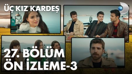 Üç Kız Kardeş 27. Bölüm 3. Ön İzleme