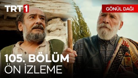 Gönül Dağı 105. Bölüm Ön İzleme