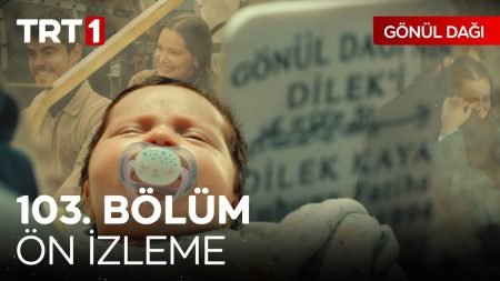 Gönül Dağı 103. Bölüm Ön İzleme (Sezon Finali)