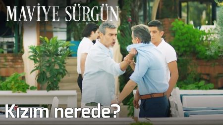 Maviye Sürgün 2. Bölüm - Kızım Nerede?