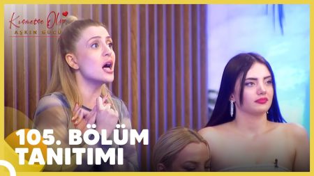 Kısmetse Olur: Aşkın Gücü 105. Bölüm Tanıtımı