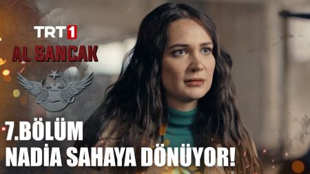 Al Sancak 7. Bölüm - Nadia sahalara geri dönüyor!