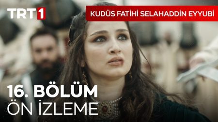 Kudüs Fatihi Selahaddin Eyyubi 16. Bölüm Ön İzleme