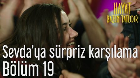 Sevda'ya Sürpriz Karşılama