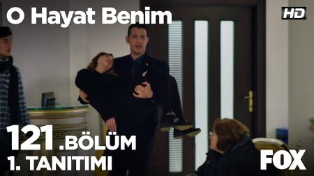 O Hayat Benim 121. Bölüm Fragmanı