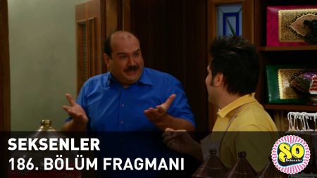 Seksenler 186. Bölüm Fragmanı