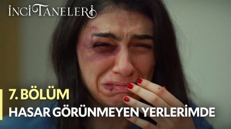 İnci Taneleri (7. Bölüm) - Asıl Hasar Görünmeyen Yerlerimde