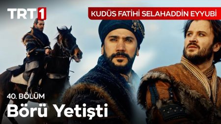 Kudüs Fatihi Selahaddin Eyyubi 40. Bölüm | Börü Yetişti