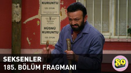 Seksenler 185. Bölüm Fragmanı
