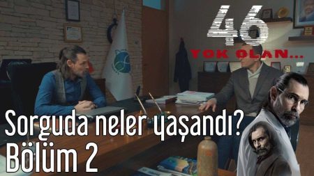 Sorguda Neler Yaşandı?