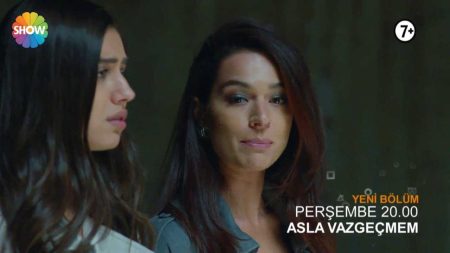 Asla Vazgeçmem 46. Bölüm Fragmanı