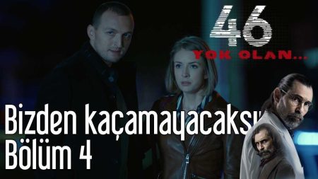 Bizden Kaçamayacaksın