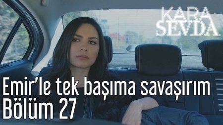Emir'le Tek Başıma Savaşırım